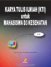 Image of Karya Tulis Ilmiah untuk Mahasiswa D3 Kesehatan