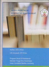 Image of Modul Praktikum Kesehatan Masyarakat Program Studi D3 Kebidanan Sekolah Tinggi Ilmu Kesehatan Insan Cendekia Medika Jombang