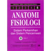 Image of Anatomi Fisiologi : Sistem Perkemihan dan Sistem Pencernaan
