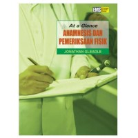Image of At a Glance Anamnesis dan Pemeriksaan Fisik