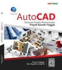 Image of Autocad Panduan Praktis Perencanaan Proyek Rumah Tinggal