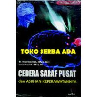 Image of Cedera Saraf Pusat Dan Asuhan Keperwatannya