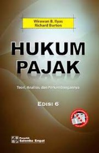 Image of Hukum Pajak (Teori, Analisis, dan Perkembangannya edisi 6)