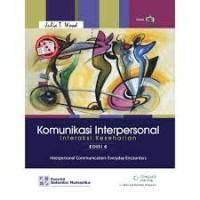 Image of Komunikasi Interpersonal (Interaksi Keseharian Edisi 6)