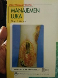 Image of Seri Pedoman Praktis Manajemen Luka