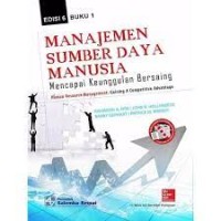 Image of Manajemen Sumbert Daya Manusia Mencapai Keunggulan Bersaing Edisi 6 Buku 1