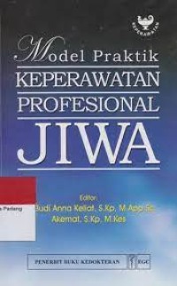 Image of Model Praktik Keperawatan Profesional Jiwa