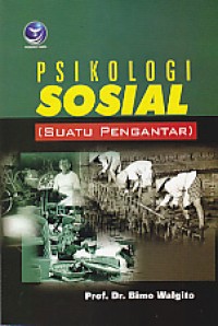 Image of Psikologi Sosial (Suatu Pengantar)