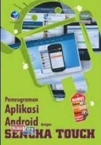 Image of Pemrograman Aplikasi Android dengan Sencha Touch