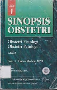 Image of Sinopsis Obstetri : Obstetri Fisiologi, obstetri Patologi, Jld 2, Ed 2