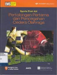Image of Sports First Aid = Pertolongan pertama dan pencegahan cedera olahraga