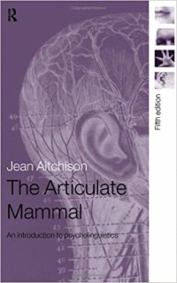 Image of The Articulate Mammal : An introduction to psycholinguistics