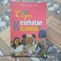 Image of Tips Kesehatan Keluarga