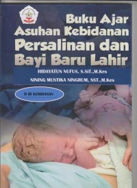 Image of Buku Ajar Asuhan Kebidanan Persalinan dan Bayi Baru Lahir