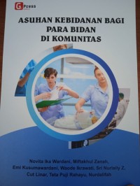 Image of Asuhan Kebidanan Bagi Para Bidan di Komunitas