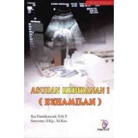 Image of Asuhan Kebidanan I (Kehamilan)