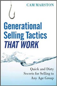 Image of Generational Selling Tactics That Work : Quick and Dirty Secrets For Selling to Any Age Group
