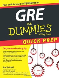 Image of GRE for Dummies : Get Prepared Quickly by Using Trusted Strategy to Score Your Highest on Exam. Understanding the Ins and Outs of the GRE and Knowing What to Expect on Test Day. Taking two Complete Practice Tests and Getting Full Answer Explanation for All Problem.