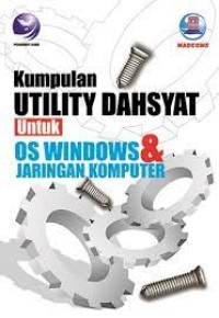 Image of Kumpulan Utility Dahsyat Untuk OS Windows Dan Jaringan Komputer