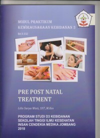 Image of Modul Praktikum Kewirausahaan Kebidanan Pre Post Natal Treatment Program Studi D3 Kebidanan Sekolah Tinggi Ilmu Kesehatan Insan Cendekia Medika Jombang