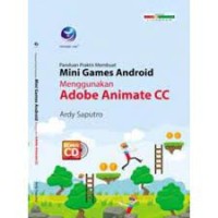 Image of Panduan Praktis Membuat Mini Games Android Menggunakan Adobe Animate CC+cd