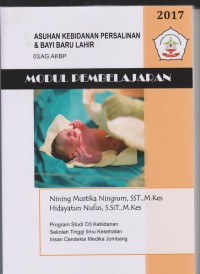 Image of Modul Pembelajaran Asuhan Kebidanan Persalinan dan Bayi Baru Lahir Program Studi D3 Kebidanan Sekolah Tinggi Ilmu Kesehatan Insan Cendekia Medika Jombang