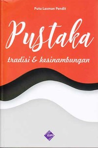 Image of Pustaka : Tradisi & Kesinambungan