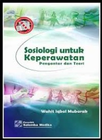 Image of Sosiologi untuk Keperawatan Pengantar dan Teori